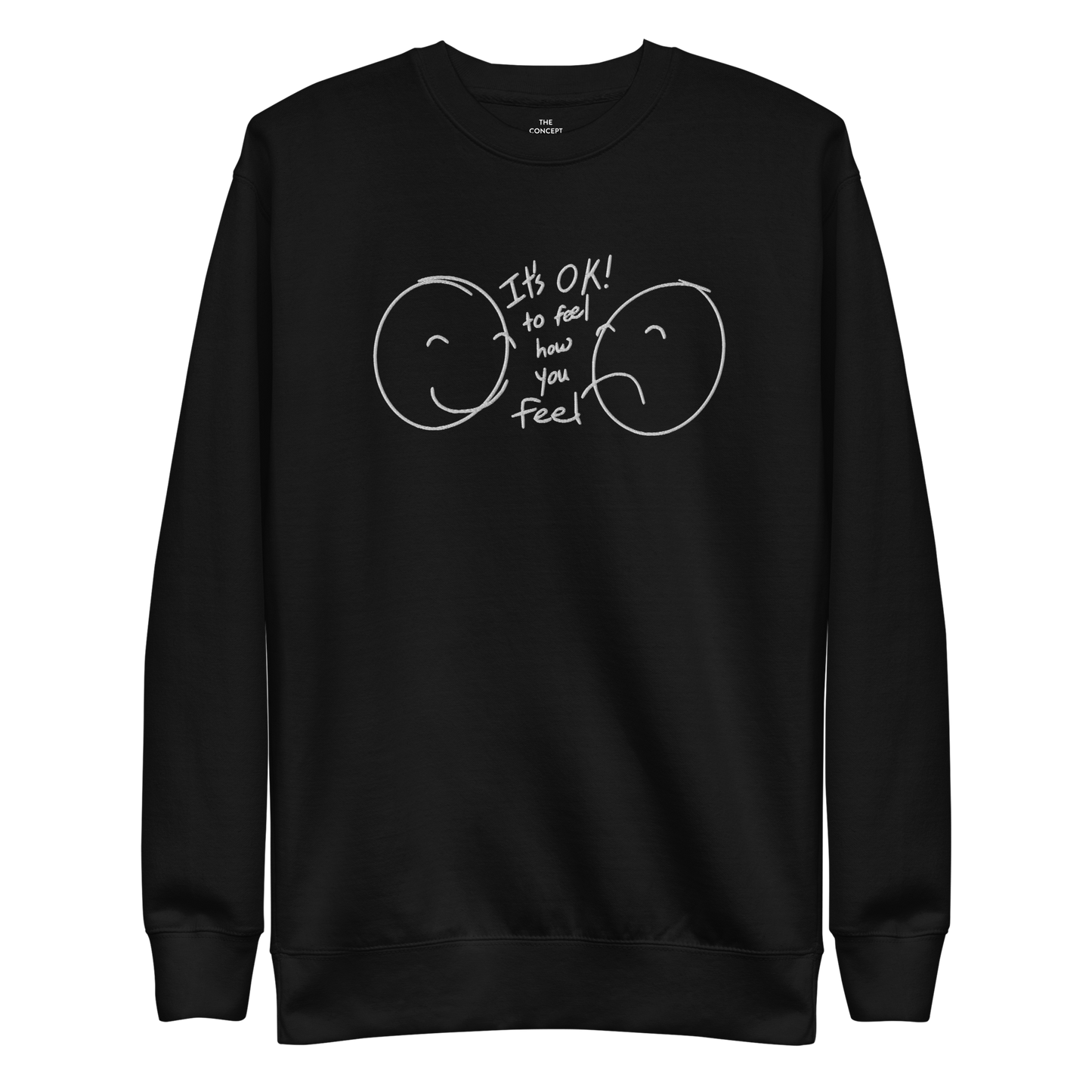 It's OK! Sweatshirt