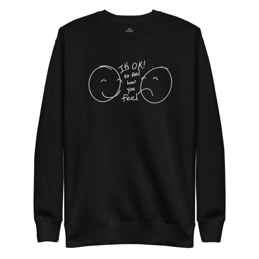 It's OK! Sweatshirt