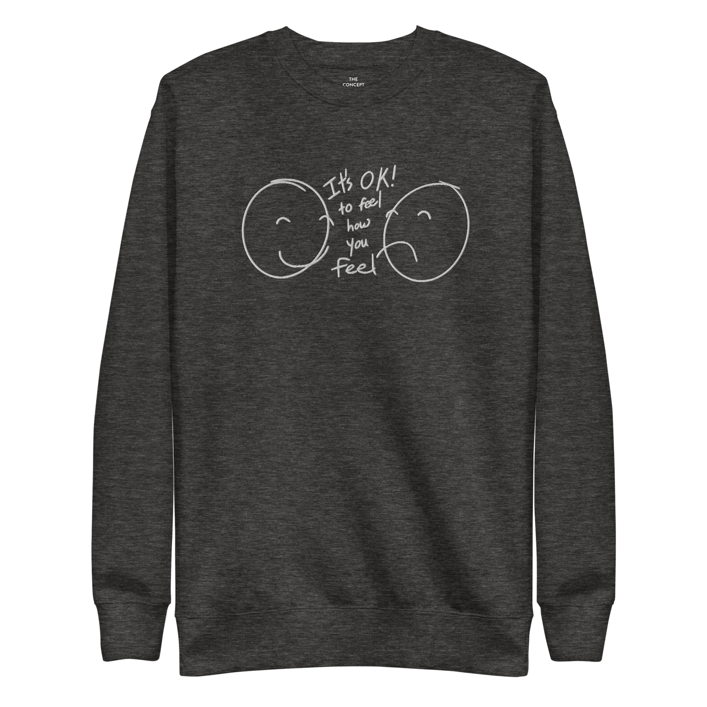 It's OK! Sweatshirt
