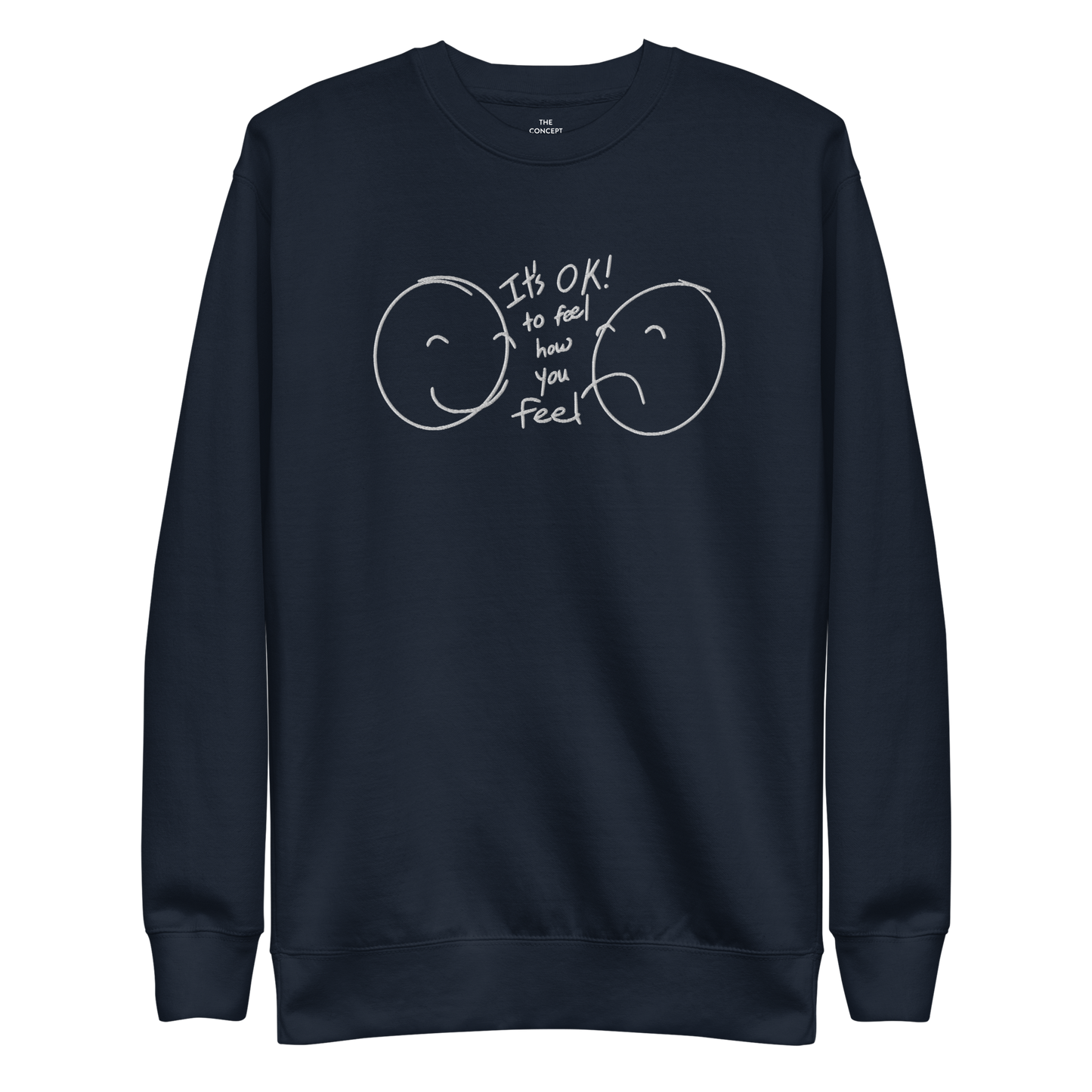 It's OK! Sweatshirt