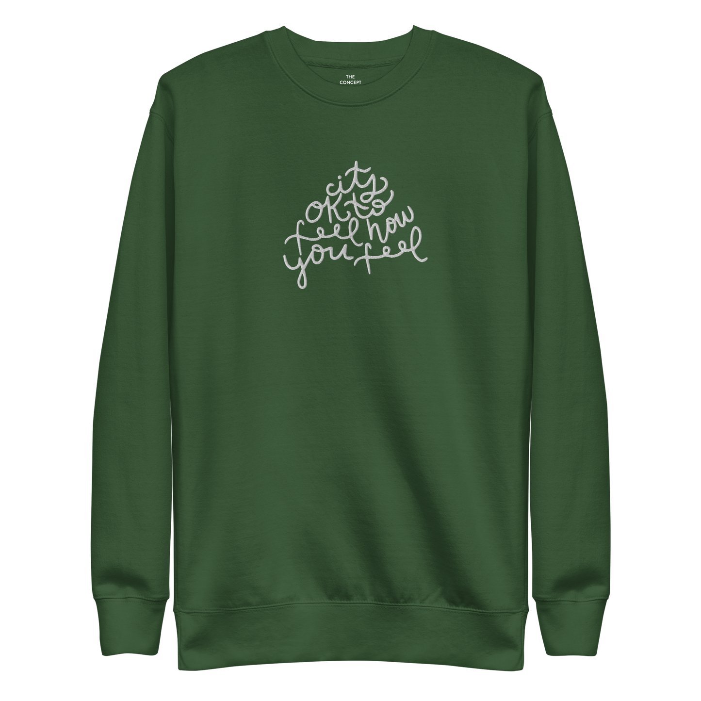 It's Ok Calligraphy Sweatshirt